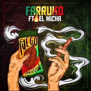 Farruko Ft. El Micha – Fuego